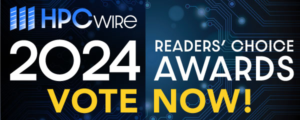 HPCwire Readers' Choice Awards 2024